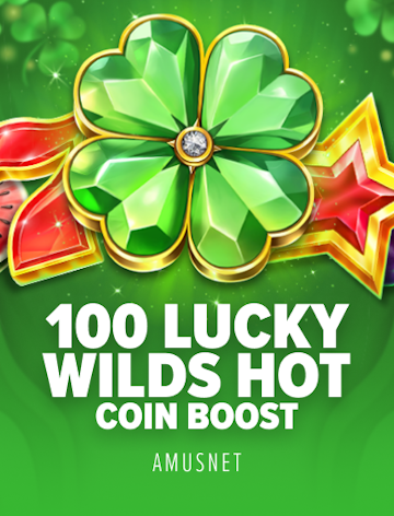 100 Lucky Wilds Hot Coin Boost