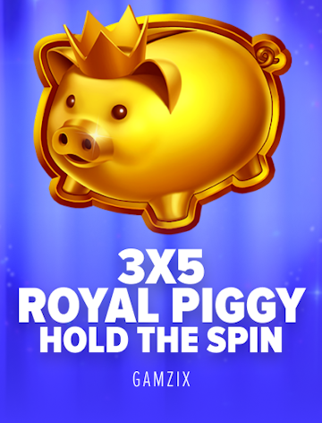 3x5 Royal Piggy: Hold The Spin