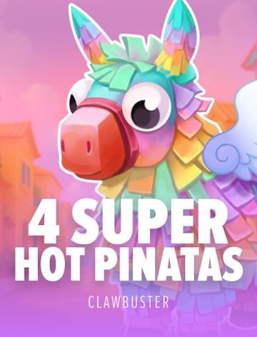 4 Super Hot Pinatas: Hold&Win