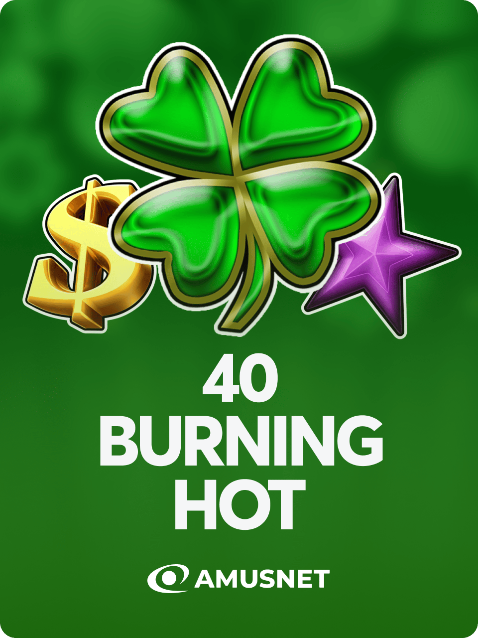 40 Burning Hot