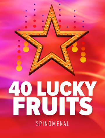 40 Lucky Fruits