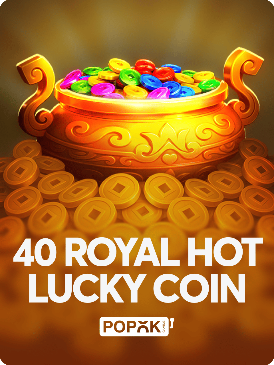 40 Royal Hot Lucky Coin