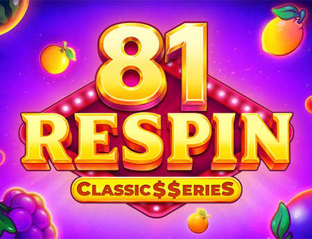 81 Respin: Classic$erieS