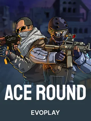 Ace Round