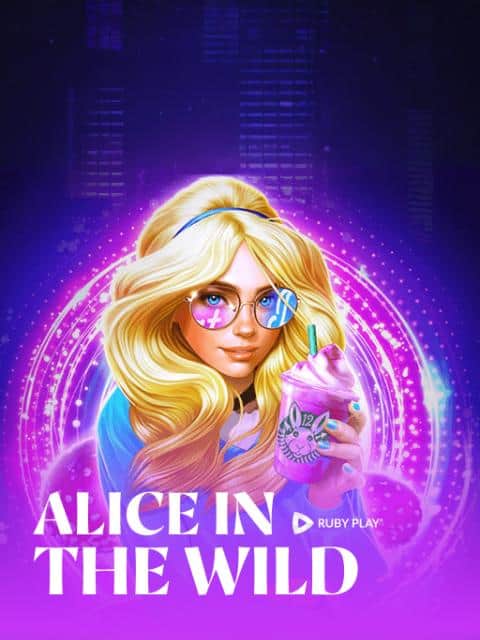 #Alice in the Wild