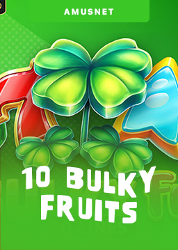 10 Bulky Fruits