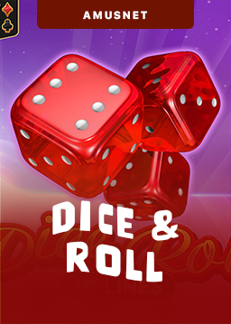 Dice & Roll