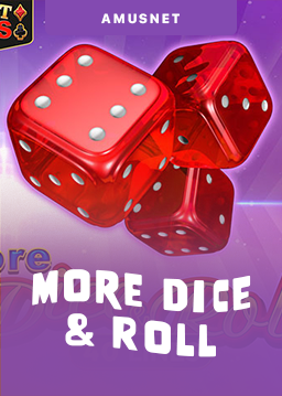 More Dice & Roll