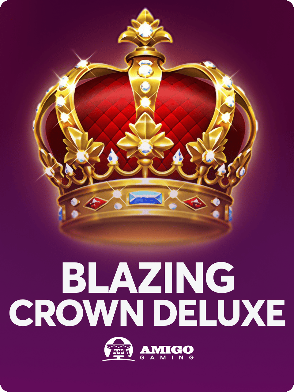 Blazing Crown Deluxe