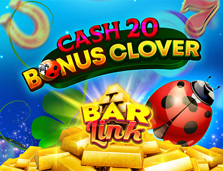 Cash 20 Bonus Clover Bar Link