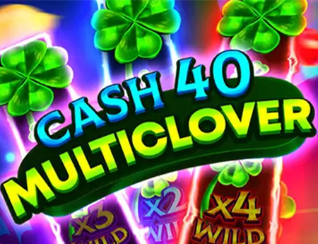 Cash 40 Multiclover