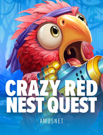Crazy Red Nest Quest