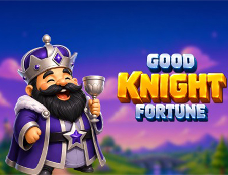Good Knight Fortune