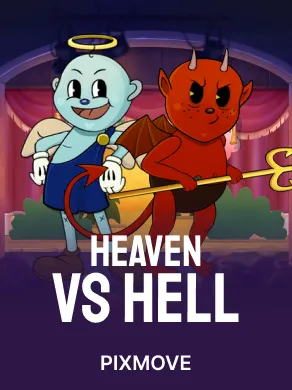 Heaven VS Hell