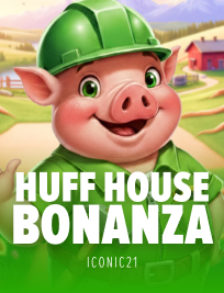 Huff House Bonanza