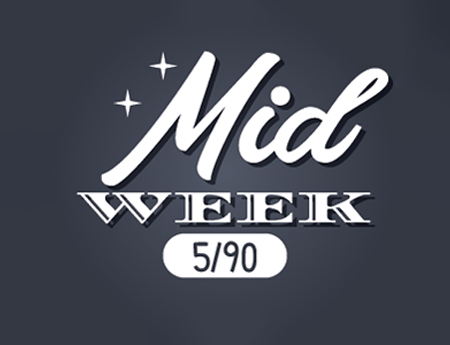 Mid Week