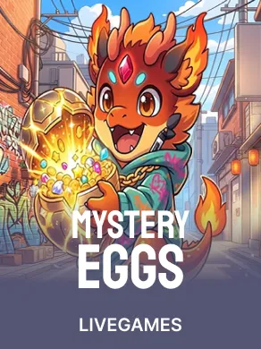 Mystery Eggs