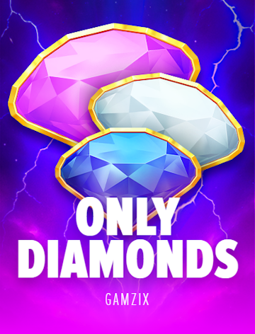 Only Diamonds