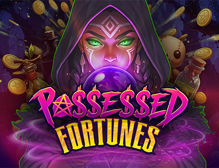 Possessed Fortunes