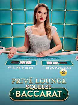 Privé Lounge Baccarat Squeeze 2