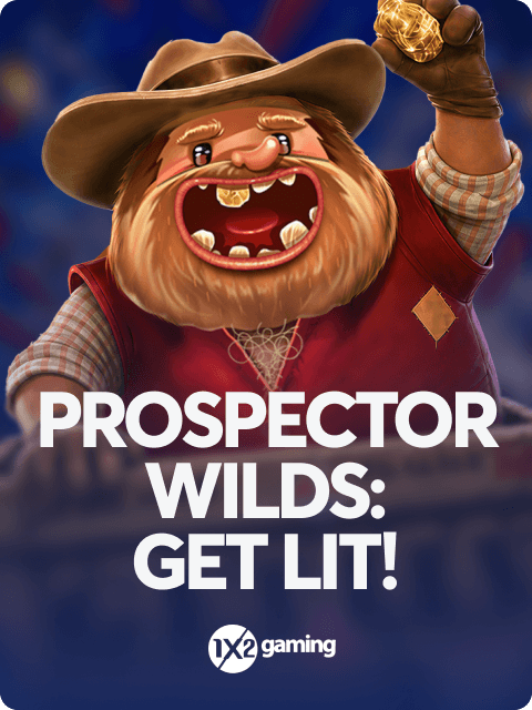 Prospector Wilds: Get Lit!
