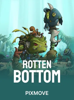 Rotten Bottom