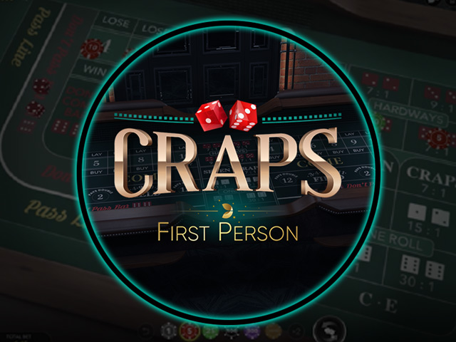 First Person Craps