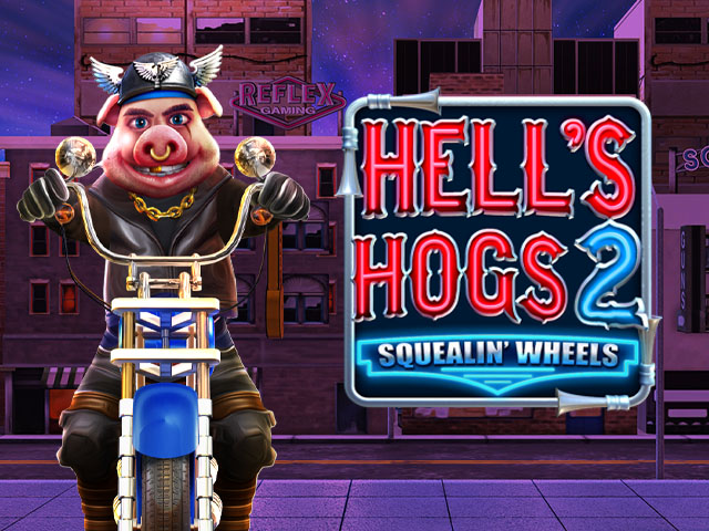 Hell's Hogs 2 Squealin' Wheels