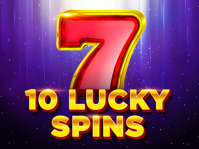 10 Lucky Spins
