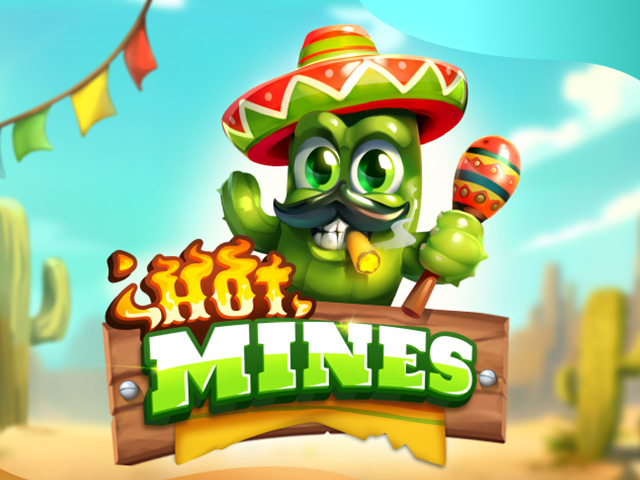 Hot mines