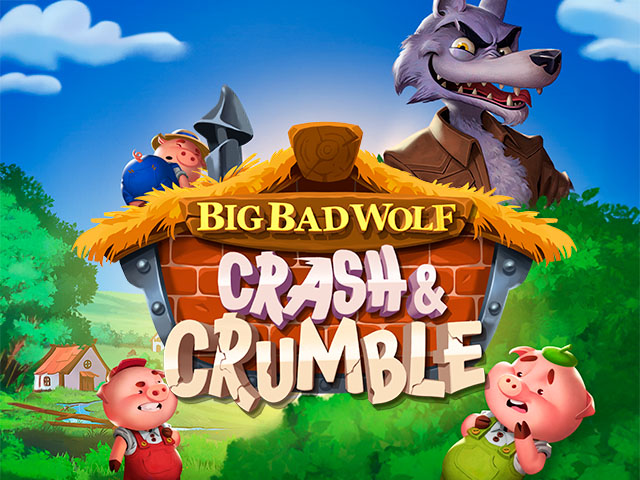 Big Bad Wolf: CRASH & CRUMBLE