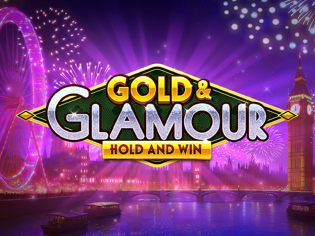 Gold and Glamour Hold and Win