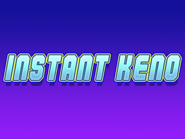 Instant Keno