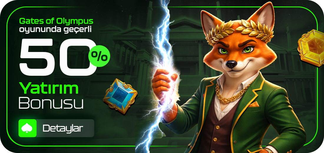 Gates Of Olympus %50 Yatırım Bonusu