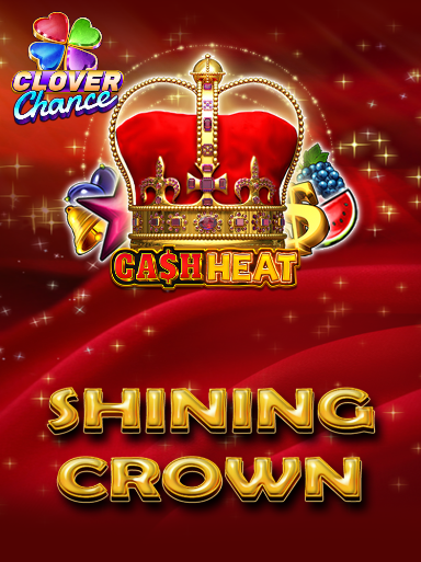 Shining Crown Cash Heat