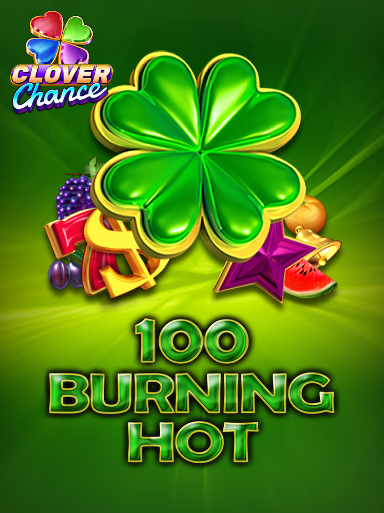 100 Burning Hot