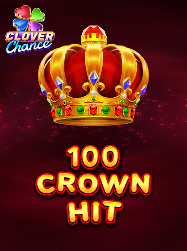 100 Crown Hit