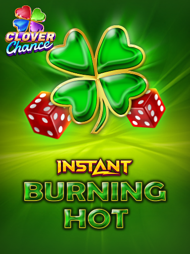 Burning Hot Instant