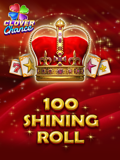100 Shining Roll